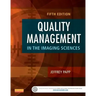 Quality Management in the Imaging Sciences