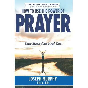 How To Use The Power Of Prayer