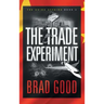 The Trade Experiment (Book 2): The China Affairs