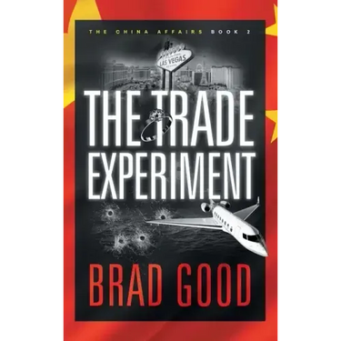 The Trade Experiment (Book 2): The China Affairs