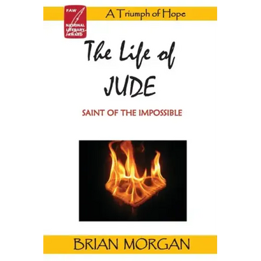 The Life of Jude: Saint of the Impossible