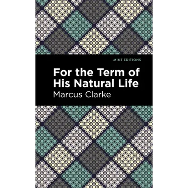 For the Term of His Natural Life