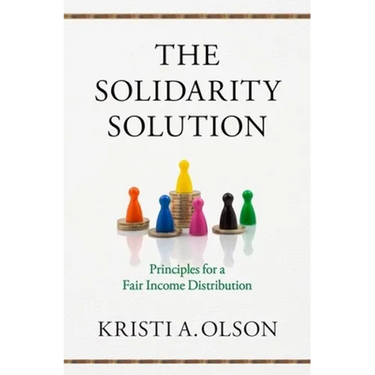 Solidarity Solution: Principles for a Fair Income Distribution