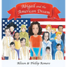 Abigail and the American Dream