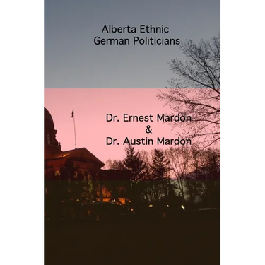 Alberta Ethnic German Politicians