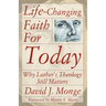 Life-Changing Faith for Today