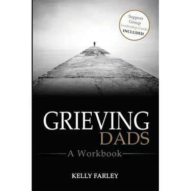 Grieving Dads: A Workbook