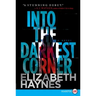 Into the Darkest Corner