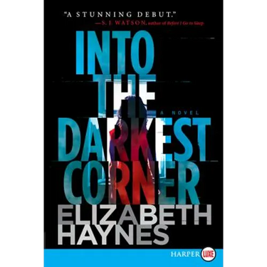 Into the Darkest Corner