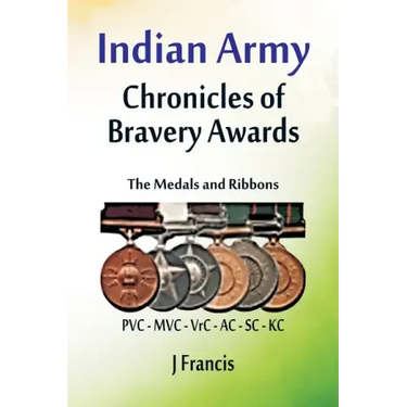 Indian Army: The Medals and Ribbons