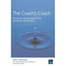 The Coach's Coach: Personal Development for Personal Developers