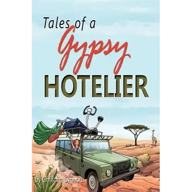 Tales of a Gypsy Hotelier