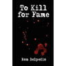 To Kill for Fame