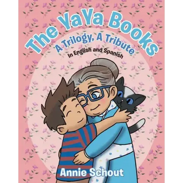 The YaYa Books: A Trilogy, A Tribute In English and Spanish