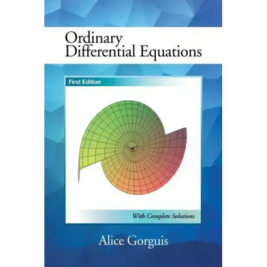 Ordinary Differential Equations: First Edition