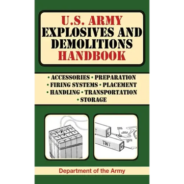 U.S. Army Explosives and Demolitions Handbook