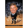 Hangin' with Winners: A Lifetime of Connections, Anecdotes and Lessons Learned