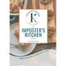 The Imposter's Kitchen Cookbook