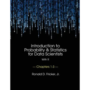 Introduction to Probability and Statistics for Data Scientists (with R): Chapters 1-3