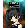 Manga Drawing Book: Create your own manga style comics.