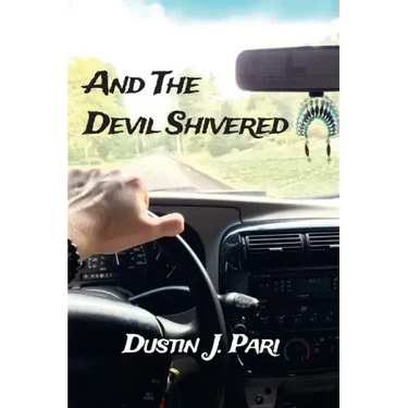 And The Devil Shivered: A Year In My Life