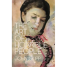 The Art of Horrible People
