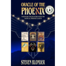Oracle of the Phoenix: Visionary Encounters with the Radical Phoenix Lights