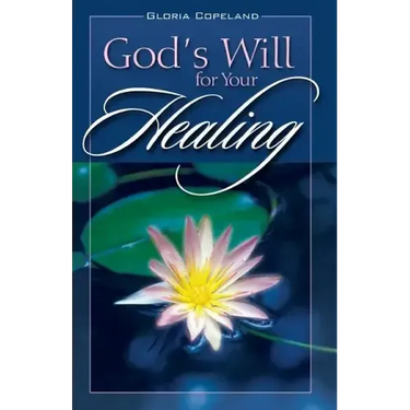 God's Will for Your Healing