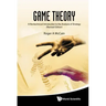 Game Theory: A Nontechnical Introduction to the Analysis of Strategy (Revised Edition)