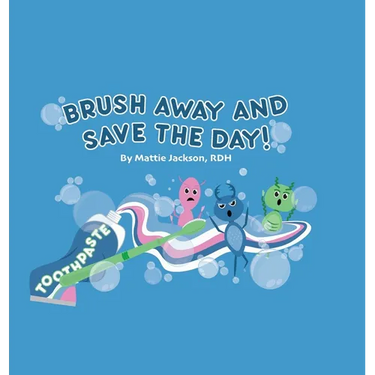 Brush Away and Save the Day