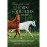 More Adventures of the Horse Doctor's Husband