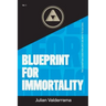 Blueprint for Immortality
