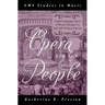 Opera for the People: English-Language Opera and Women Managers in Late 19th-Century America