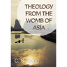 Theology from the Womb of Asia