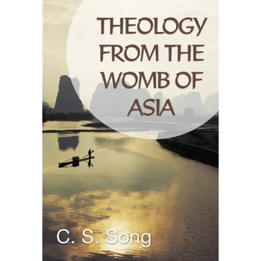 Theology from the Womb of Asia