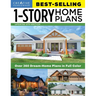 Best-Selling 1-Story Home Plans, 5th Edition: Over 360 Dream-Home Plans in Full Color