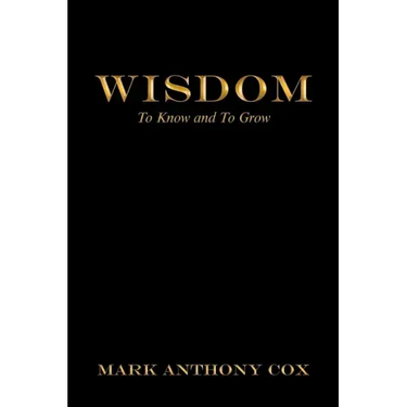 Wisdom: To Know and to Grow