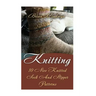 Knitting: 10 Nice Knitted Sock And Slipper Patterns