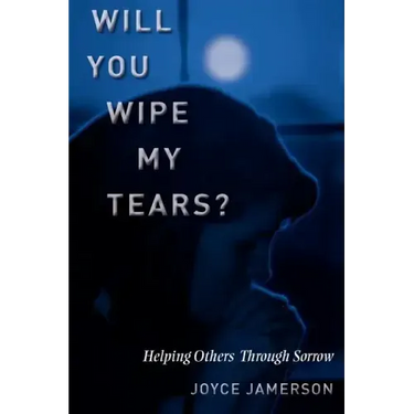 Will You Wipe My Tears