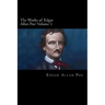 The Works of Edgar Allan Poe: Volume 1