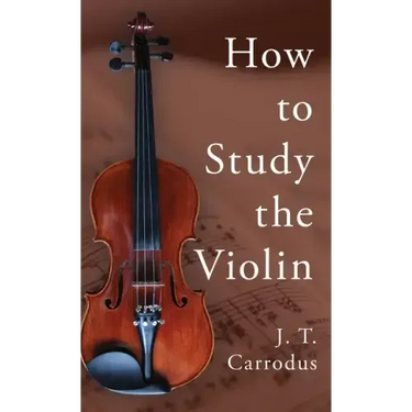 How to Study the Violin