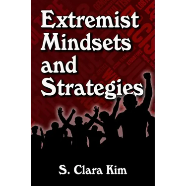 Extremist Mindsets and Strategies