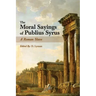 The Moral Sayings of Publius Syrus: A Roman Slave