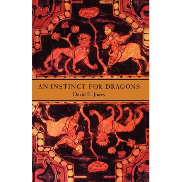 An Instinct for Dragons
