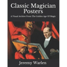 Classic Magician Posters: A Visual Archive from The Golden Age of Magic