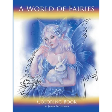 A World of Fairies: Coloring Book