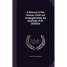A Manual of the Roman Civil Law Arranged After the Analysis of Dr. Hallifax