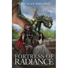 Fortress of Radiance: The Karus Saga