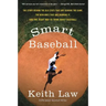 Smart Baseball: The Story Behind the Old STATS That Are Ruining the Game, the New Ones That Are Running It, and the Right Way to Think about Baseball