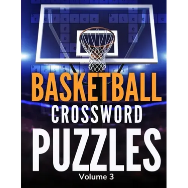 Basketball Crossword Puzzles (Volume 3): Large Print Puzzle Book Activity for Basketball Fans